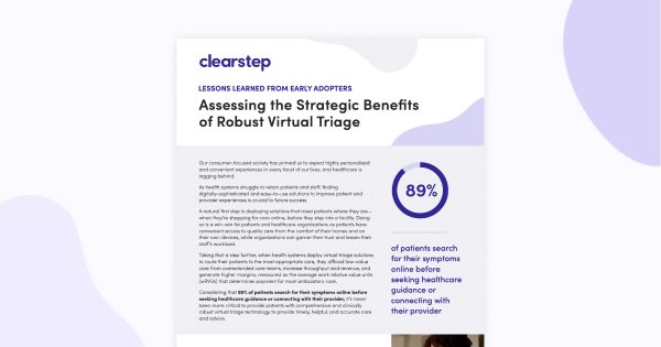 Lessons Learned From Early Adopters: Assessing the Strategic Benefits of Robust Virtual Triage